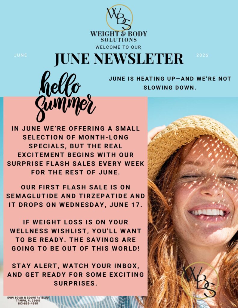 June 2026 newsletter flyer for Weight and Body Solutions summer specials